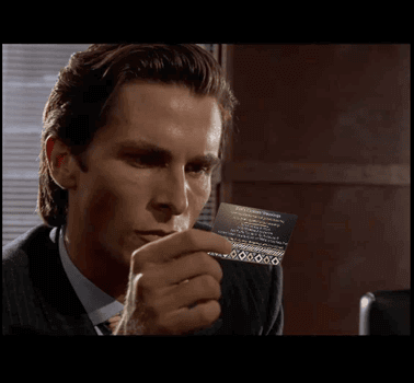 Patrick Bateman admires my contact card